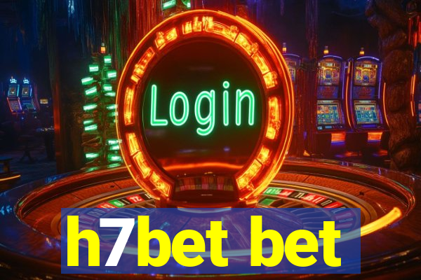 h7bet bet